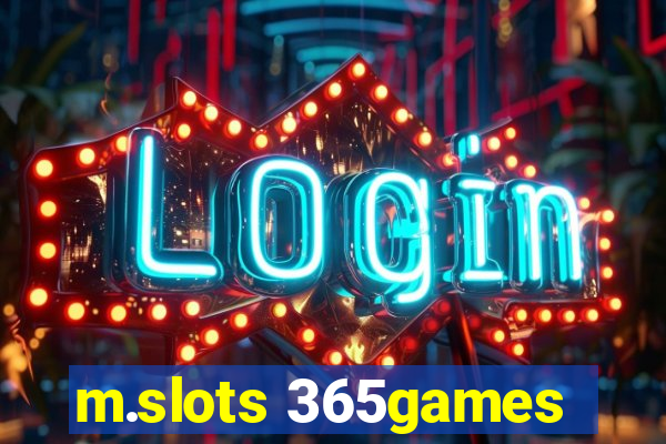 m.slots 365games